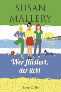 Bild vom Artikel Wer flüstert, der liebt vom Autor Susan Mallery