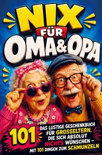 Produktbild: Nix f&uuml;r Oma & Opa