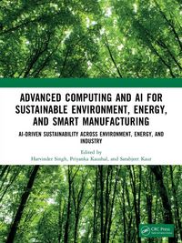 Produktbild: Advanced Computing and AI for Sustainable Environment, Energy, and Smart Manufacturing