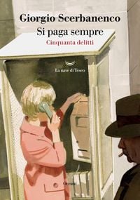 Produktbild: Si paga sempre. Cinquanta delitti