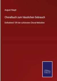 Produktbild: Choralbuch zum h&auml;uslichen Gebrauch