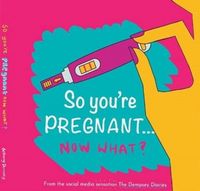Produktbild: So You're Pregnant....Now What