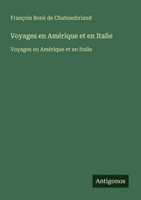 Produktbild: Voyages en Am&eacute;rique et en Italie