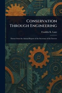 Produktbild: Conservation Through Engineering