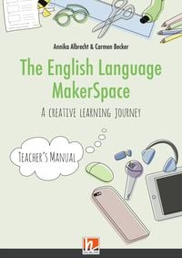 Produktbild: The English Language MakerSpace: Teacher's Manual