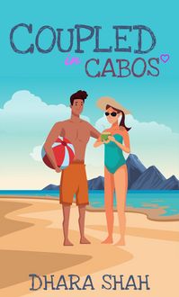 Produktbild: Coupled in Cabos: A Grumpy Sunshine Romantic Comedy