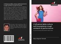 Produktbild: L'influenza della cultura sull'innovazione e sugli ambienti di performance