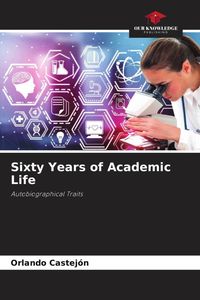 Produktbild: Sixty Years of Academic Life