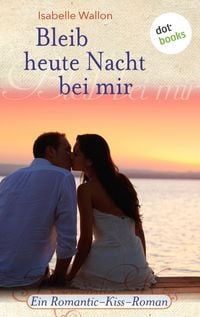Produktbild: Bleib heute Nacht bei mir
