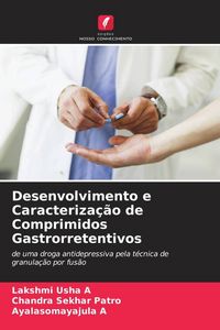 Produktbild: Desenvolvimento e Caracteriza&ccedil;&atilde;o de Comprimidos Gastrorretentivos