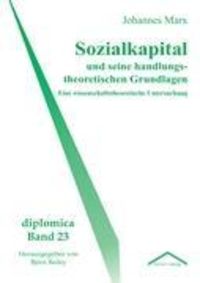 Produktbild: Sozialkapital und seine handlungstheoretischen Grundlagen