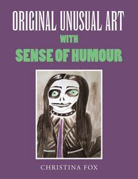 Produktbild: Original Unusual Art with Sense Of Humour