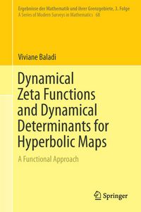 Produktbild: Dynamical Zeta Functions and Dynamical Determinants for Hyperbolic Maps