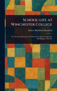 Produktbild: School-life at Winchester College