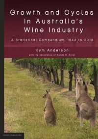 Produktbild: Growth and Cycles in Australia's Wine Industry