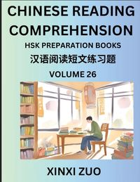 Produktbild: Chinese Reading Comprehension (Part 26)- Read Captivating Traditional Chinese Stories with Multiple Questions and Answers, Learn Ancient Culture, HSK Preparation Books