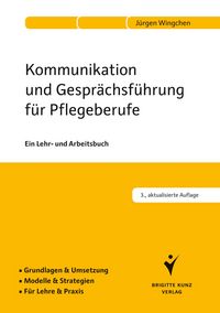 Produktbild: Kommunikation und Gespr&auml;chsf&uuml;hrung f&uuml;r Pflegeberufe