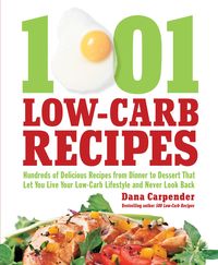 Bild vom Artikel 1,001 Low-Carb Recipes vom Autor Dana Carpender