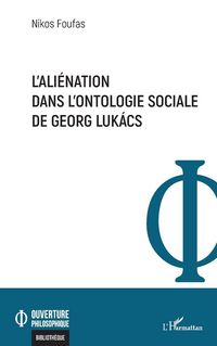 Produktbild: L'ali&eacute;nation dans l'ontologie sociale de Georg Luk&aacute;cs