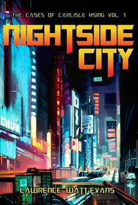 Produktbild: Nightside City (The Cases of Carlisle Hsing, #1)