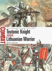 Produktbild: Teutonic Knight vs Lithuanian Warrior