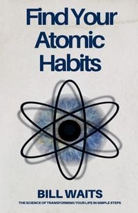 Produktbild: Find Your Atomic Habits