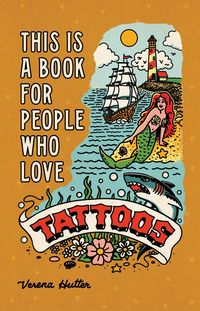 Produktbild: This is a Book for People Who Love Tattoos