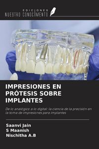 Produktbild: IMPRESIONES EN PR&Oacute;TESIS SOBRE IMPLANTES