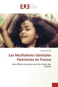 Produktbild: H&eacute;rault, L: Mutilations G&eacute;nitales F&eacute;minines en France