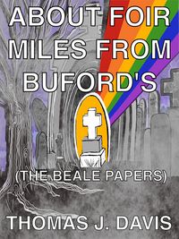 Produktbild: About Foir Miles From Buford's (The Beale Papers)