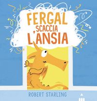 Produktbild: Fergal scaccia l'ansia