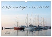 Produktbild: Schiff und Segel - HIDDENSEE (Wandkalender 2027 DIN A3 quer), CALVENDO Monatskalender