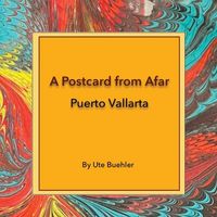 Produktbild: A Postcard from Afar - Puerto Vallarta
