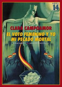Produktbild: El voto femenino y yo : mi pecado mortal