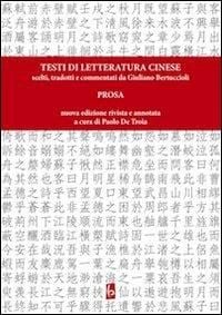 Produktbild: Testi di letteratura cinese scelti, tradotti e commentati da Giuliano Bertuccioli. Prosa