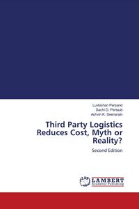 Produktbild: Third Party Logistics Reduces Cost, Myth or Reality?