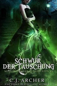 Produktbild: Schwur der T&auml;uschung (Ministerium der Kuriosit&auml;ten, #9)