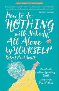 Produktbild: How to Do Nothing with Nobody All Alone by Yourself