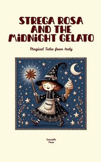 Produktbild: Strega Rosa and the Midnight Gelato