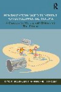 Produktbild: Mentalization-Based Treatment for Developmental Trauma