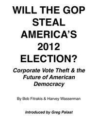 Produktbild: Will The GOP Steal America's 2012 Election?