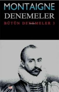 Produktbild: Montaigne Denemeler - B&uuml;t&uuml;n Denemeler 3