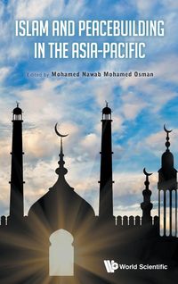 Produktbild: Islam and Peacebuilding in The Asia-Pacific