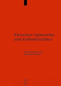 Produktbild: Zwischen Sp&auml;tantike und Fr&uuml;hmittelalter