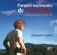 Produktbild: Parques nacionales de Costa Rica : su b&uacute;squeda en los 70