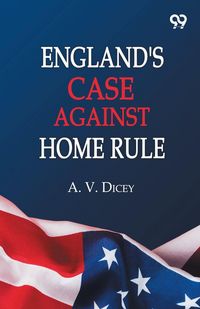 Produktbild: England's Case Against Home Rule