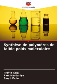 Produktbild: Synth&egrave;se de polym&egrave;res de faible poids mol&eacute;culaire