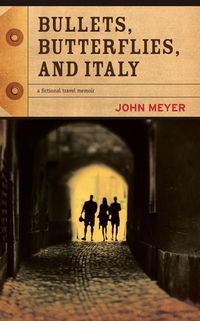 Produktbild: Bullets, Butterflies, and Italy