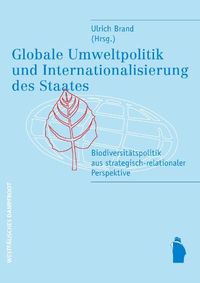 Produktbild: Globale Umweltpolitik und Internationalisierung des Staates