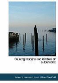 Produktbild: Country Margins and Rambles of a Journalist
